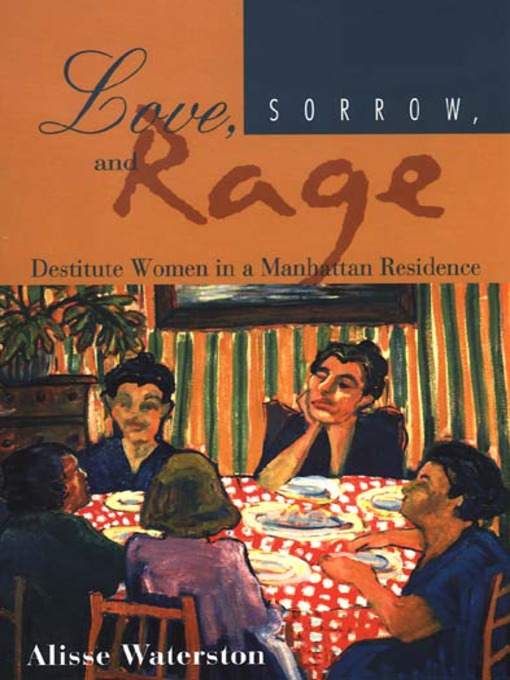 Title details for Love, Sorrow, and Rage by Alisse Waterston - Available